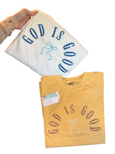 Load image into Gallery viewer, God Is Good Shirt